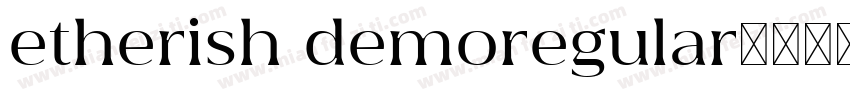 etherish demoregular字体转换
